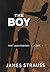 The Boy by James Strauss