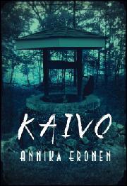 Kaivo (Savolainen, #1)