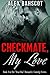 Checkmate, My Love by Alex Bahscot