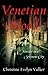 Venetian Blood: Murder in a Sensuous City