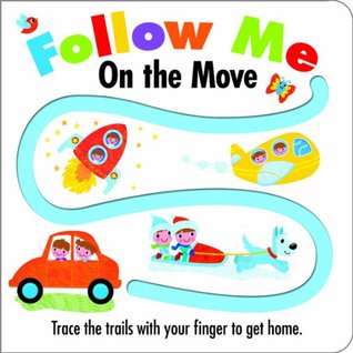 FOLLOW ME: On the Move (Board book)