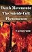 Death Movements: The Suicide Cult Phenomenon