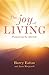 Joy of Living: Postponing t...