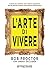 L'arte di vivere: Lezioni p...