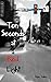 Ten Seconds at a Red Light