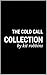 The Cold Call Collection