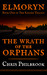 The Wrath of the Orphans (The Kinless Trilogy #1)