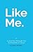 Like Me: A Journey Through the Commands of Jesus