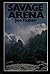 Savage arena