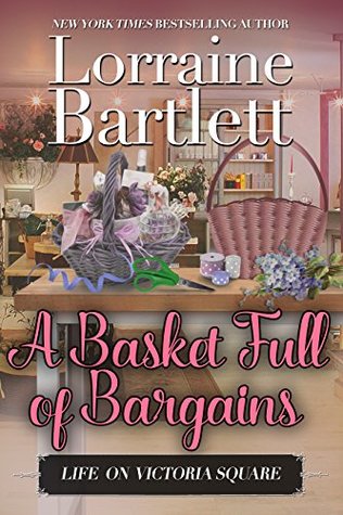 A Basket Full of Bargains (Life on Victoria Square #2)