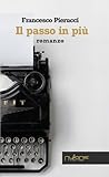 Il passo in più by Francesco Pierucci