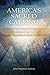 America's Sacred Calling: Building a New Spiritual Reality