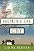 House of Cry by Linda Bleser