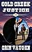 Cold Creek Justice