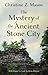 The Mystery of the Ancient Stone City