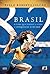 Brasil 82 - O time que perdeu a copa e conquistou o mundo (Portuguese Edition)