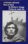 Antonin Artaud: Man of Vision