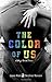 The Color of Us (College Bound, #2)