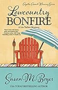 Lowcountry Bonfire (Liz Talbot Mystery #6)