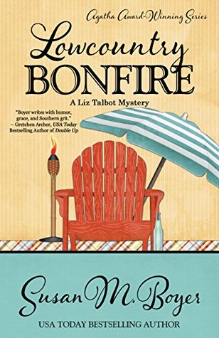 Lowcountry Bonfire (Liz Talbot Mystery #6)