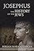 Josephus: The History of the Jews Condensed in Simple English