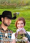 Burning Love (A Love Me Tender novella Book 9) Burning Love (A Love Me Tender novella Book 9)