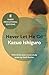 Never Let Me Go: With GCSE and A Level study guide (Faber Educational Editions)