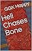 Hell Chases Bone
