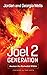 The Joel 2 Generation: Awak...