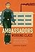 Ambassadors of the Working Class: Argentina's International Labor Activists and Cold War Democracy in the Americas