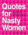 Quotes for Nasty ...