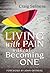 Living With Pain Without Becoming One