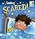Feeling Scared