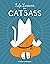 Life Lessons from Catsass