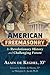 American Freemasonry: Its Revolutionary History and Challenging Future