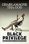 Black Privilege: ...