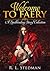 Welcome To Faery: A Spellbinding Story Collection