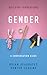 Gender: A Conversation Guide (Building Foundations)