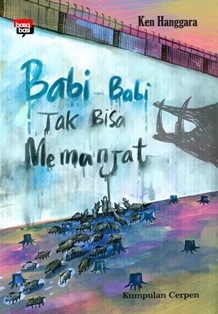 Babi-Babi Tak Bisa Memanjat (Paperback)