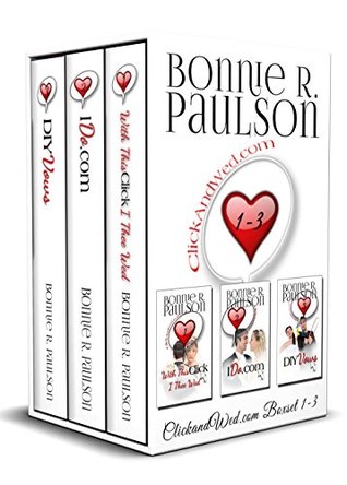 ClickandWed.com Boxset, Books #1-3 (ebook)