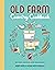 Old Farm Country Cookbook: ...