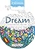 BLISS Dream Coloring Book: Your Passport to Calm (Dover Adult Coloring Books)