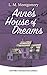 Anne's House of Dreams by L.M. Montgomery