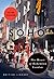 Soho: The Heart of Bohemian London