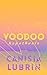 Voodoo Hypothesis