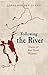 Following the River by Lorri Neilsen Glenn