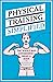 Physical Training Simplified