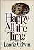 Happy All the Time by Laurie Colwin Happy All the Time by Laurie Colwin