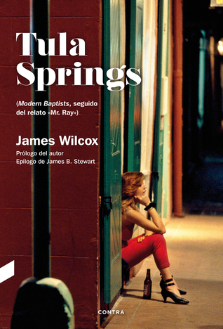 Portada de Tula Springs, de James Wilcox