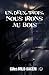 Un, deux, trois, Nous irons au bois: Un huis clos angoissant sur une île écossaise (Polar/Thriller) (French Edition)